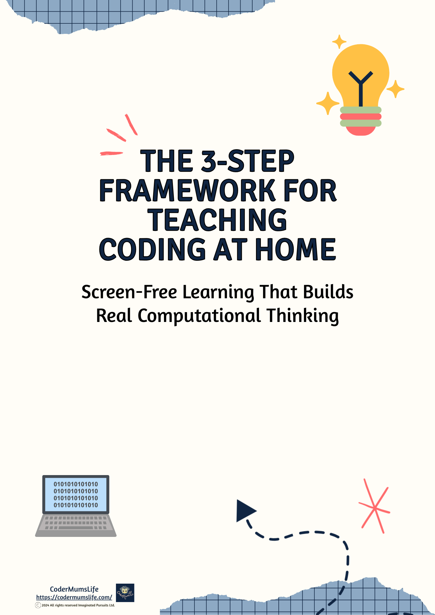 The 3-Step Framework for Teaching Coding at Home (Without Screens)