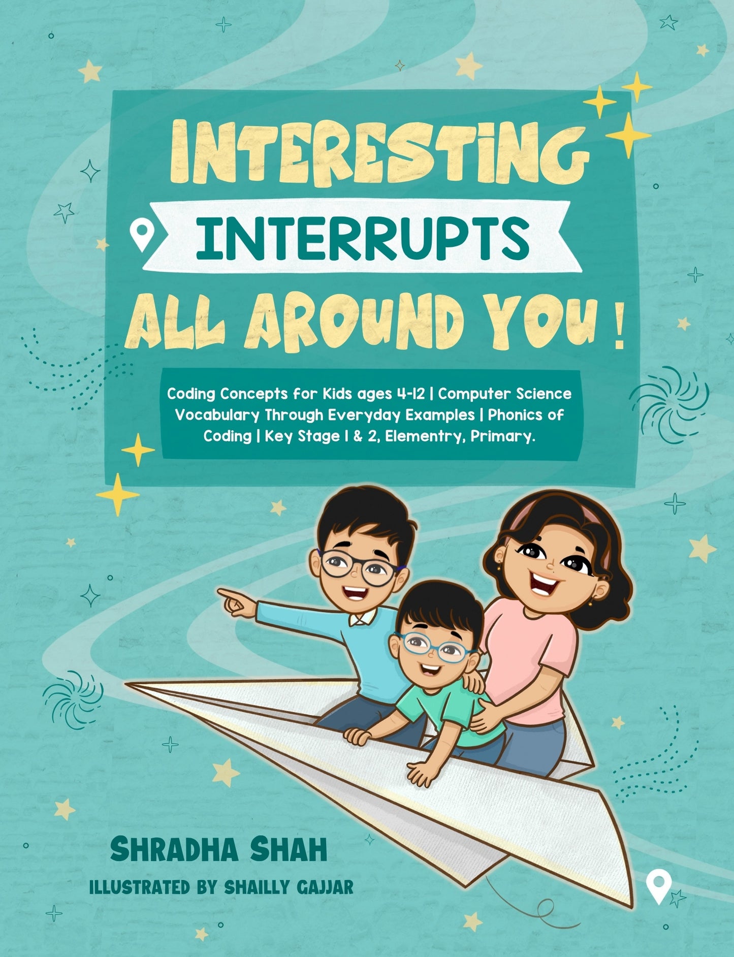 Interesting Interrupts all around you! - Coding Book for kids